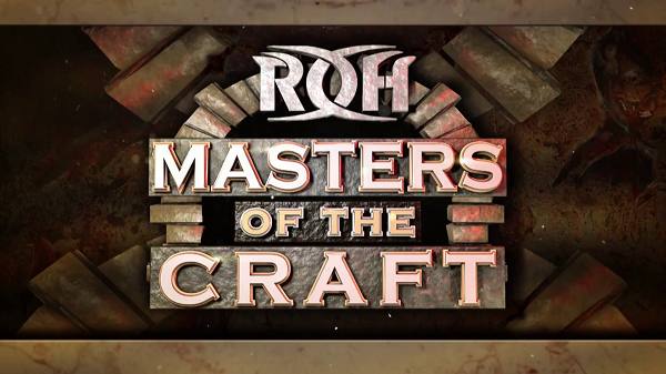 Watch ROH Masters Of The Craft 2019 4/14/9
