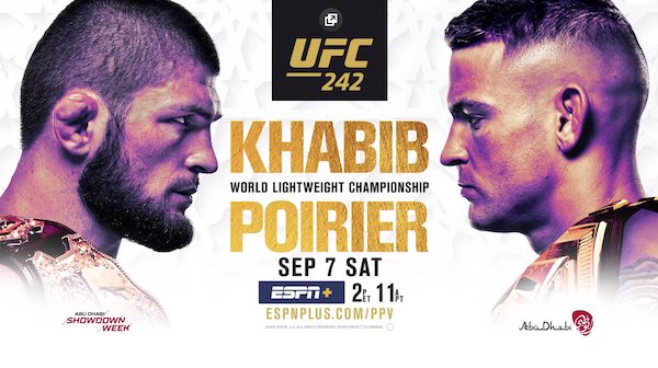 Watch UFC 242: Khabib vs. Poirier 9/7/19