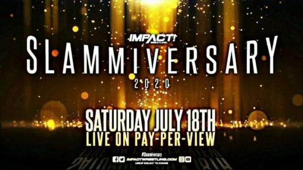 Watch iMPACT Wrestling Slammiversary 2020 7/18/20