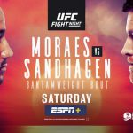 Watch UFC Fight Island 5: Moraes vs. Sandhagen 10/10/20 Live Online
