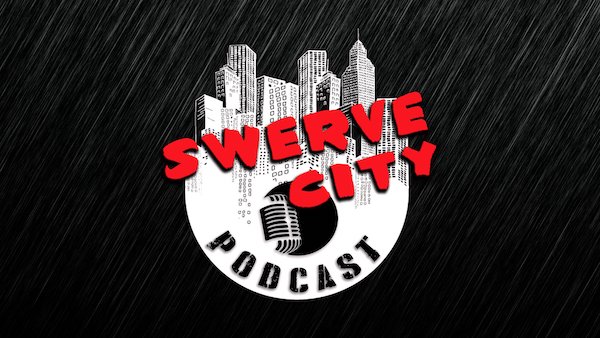 Watch WWE Swerve City Podcast E07