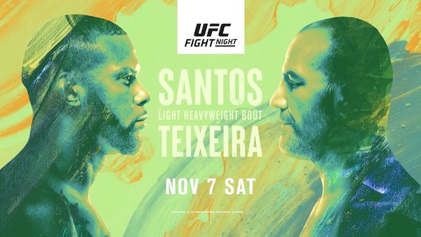 Watch UFC Fight Night Vegas 13: Santos vs. Teixeira 11/7/20 Live Online
