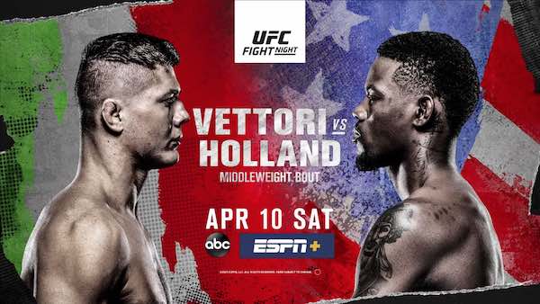 Watch UFC Fight Vegas 23: Vettori vs. Holland 4/10/21 Live Online