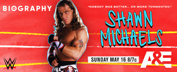 Watch A&E Biography Shawn Michaels 5/16/21