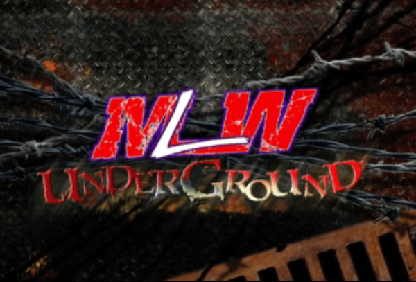 Watch MLW Underground 30