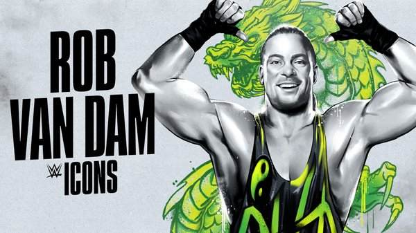 Watch WWE Icons Rob Van Dam