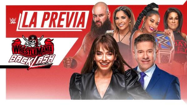 Watch WWE La Previa Wrestlemania Backlash
