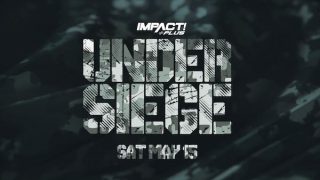 Watch iMPACT Wrestling: Under Siege 2021 5/15/21