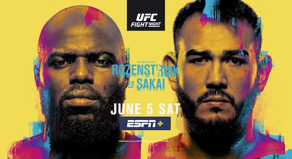 Watch UFC FIght Night Vegas 28: Rozenstruik vs. Sakai 6/5/21 Live Online