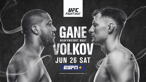 Watch UFC Fight Night Vegas 30: Gane vs. Volkov 6/26/21