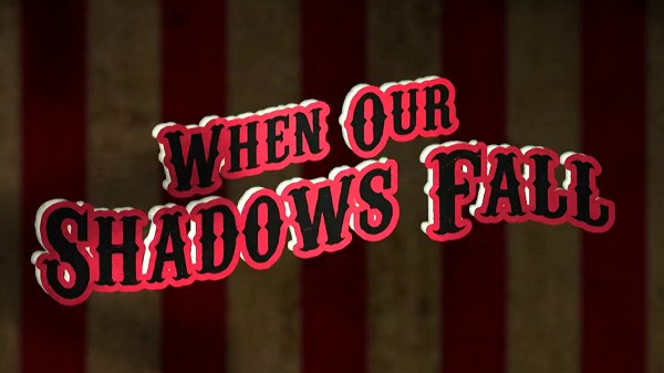 Watch NWA When Our Shadows Fall 2021