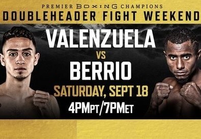 Watch PBC Valenzuela vs. Berrio 9/18/21