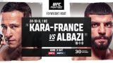 Watch UFC Fight Night Vegas 74: Kara-France vs Albazi 6/3/23 3rd June 2023