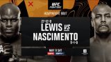 Watch UFC Fight Night St. Louis: Lewis vs Nascimento 5/11/24 11th May 2024 Live Online